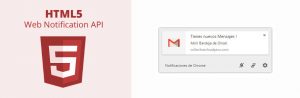 Notificaciones Desktop con HTML5