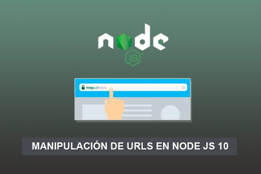 Manipulación de URLs en Node JS 10