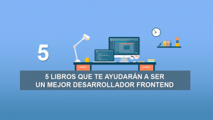 Los 5 Mejores Libros de Desarrollo Front-end