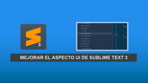 Mejorar el Aspecto UI de sublime Text 3