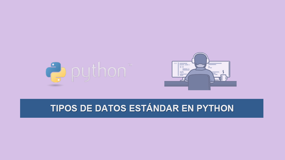 Tipos de Datos Estándar en Python