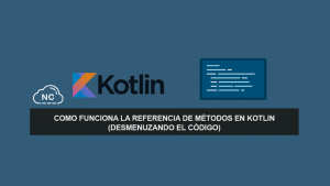 Como funciona la referencia de métodos en Kotlin (Desmenuzando el código)