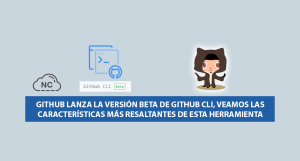 GitHub lanza la versión Beta de GitHub CLI, veamos las características más resaltantes de esta herramienta