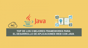 Top de los 5 mejores Frameworks para el Desarrollo de Aplicaciones Web con Java