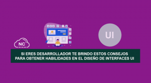 Consejos para Obtener habilidades en el Diseño de Interfaces UI