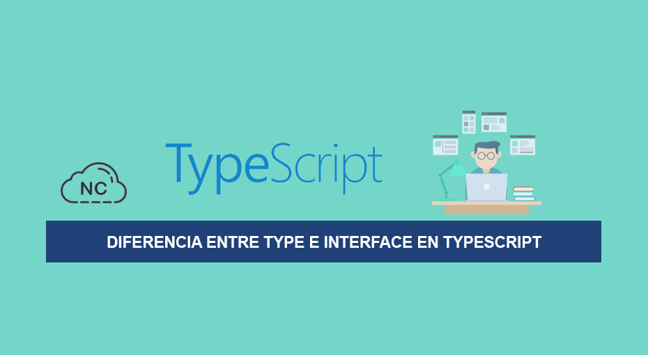 Diferencia entre Interface y Type en TypeScript