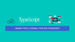 Union Type y Literal Type en TypeScript