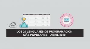 Los 20 Lenguajes de Programación más Populares – Abril 2020