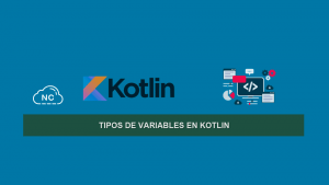 Tipos de Variables en Kotlin