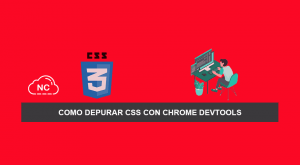 Como Depurar CSS con Chrome DevTools