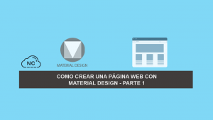 Como Crear una Página Web con Material Design – Parte 1