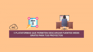 5 Plataformas que permiten Descargar Fuentes Webs Gratis para tus Proyectos