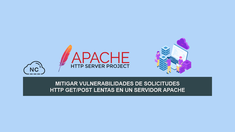 Mitigar Vulnerabilidades de solicitudes HTTP GET/POST Lentas en un servidor Apache