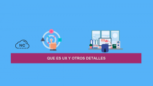 Que es UX y otros Detalles