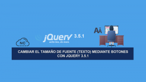 Cambiar el tamaño de Fuente (Texto) mediante Botones con jQuery 3.5.1