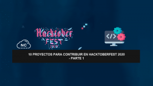 10 Proyectos para Contribuir en Hacktoberfest 2020 – Parte 1