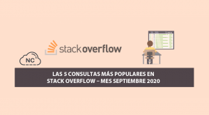 Las 5 Consultas más Populares en Stack Overflow – Mes Septiembre 2020