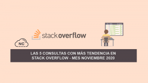 Las 5 Consultas más Populares en Stack Overflow – Mes Noviembre 2020
