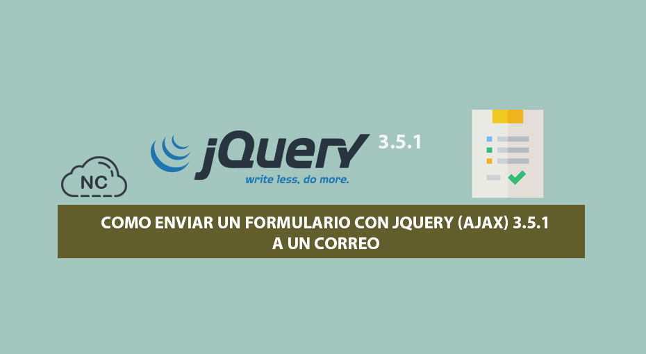 Como Enviar un Formulario con jQuery (Ajax) 3.5.1 a un Correo