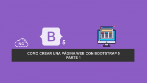 Como Crear una Página Web con Bootstrap 5 – Parte 1