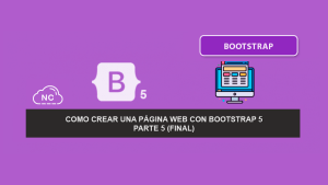 Como Crear una Página Web con Bootstrap 5 – Parte 5 (Final)