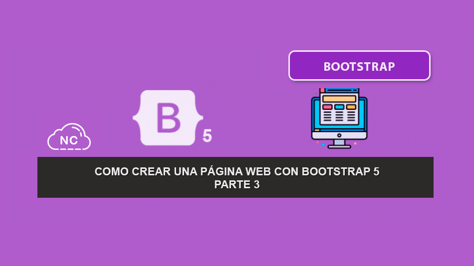 Como Crear una Página Web con Bootstrap 5 – Parte 3
