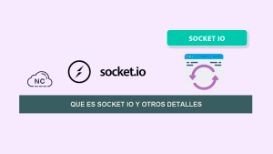 Que es Socket IO y Otros Detalles