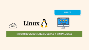 5 Distribuciones Linux Ligeras y Minimalistas