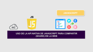 Como Usar La API Nativa de JavaScript Para Compartir (Share API JavaScript) En La Web