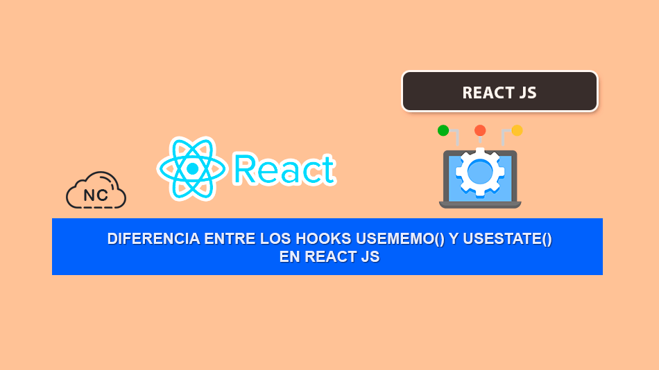 Diferencia Entre los Hooks useMemo() y useState() en React JS