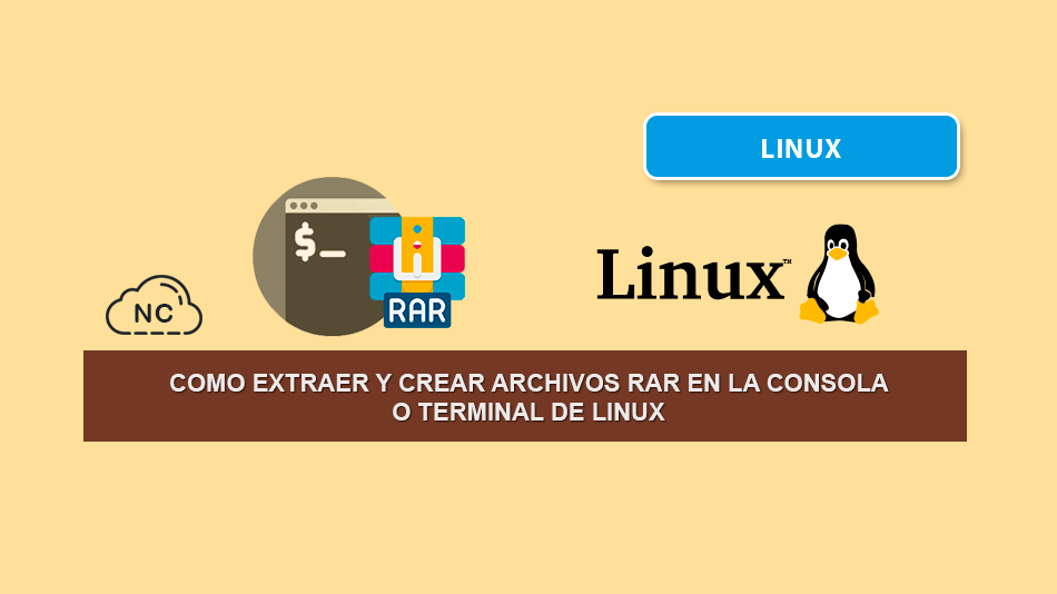 Como Extraer y Crear Archivos RAR En La Consola o Terminal de Linux