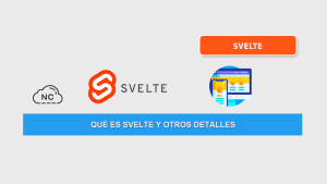 Qué es Svelte y Otros Detalles