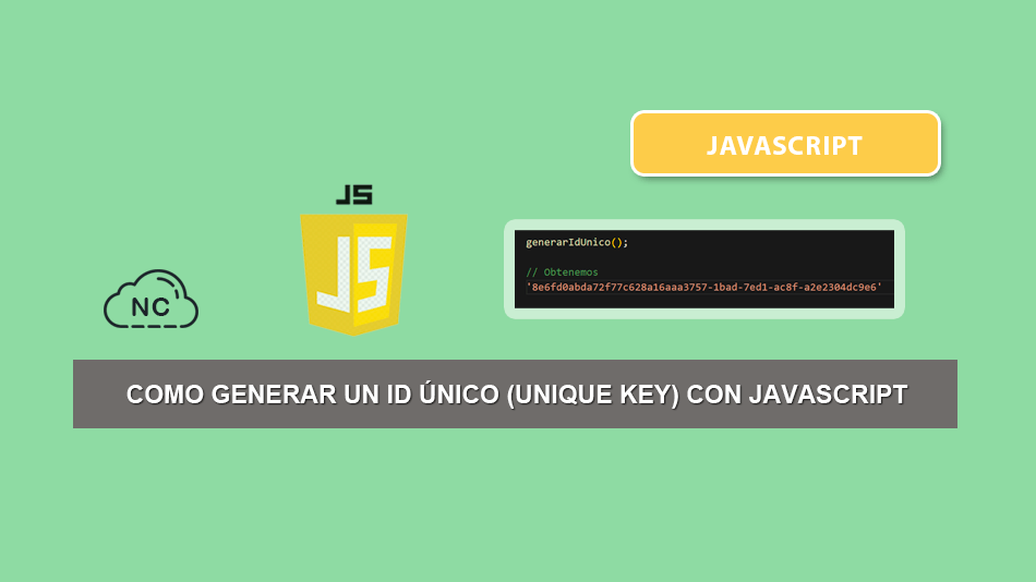 Como Generar Un ID Único (Unique Key) con JavaScript