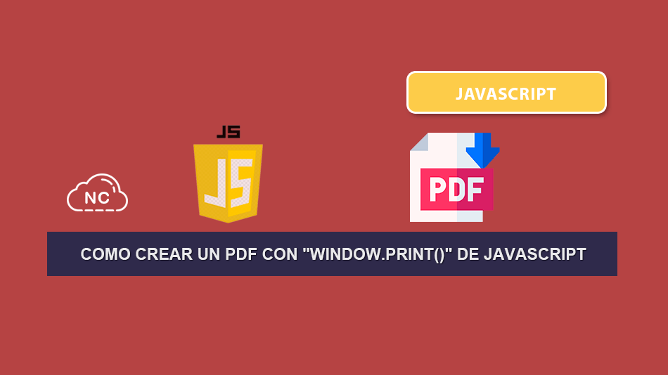 Como Crear Un PDF con “window.print()” de JavaScript