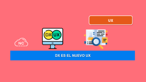 DX es el Nuevo UX