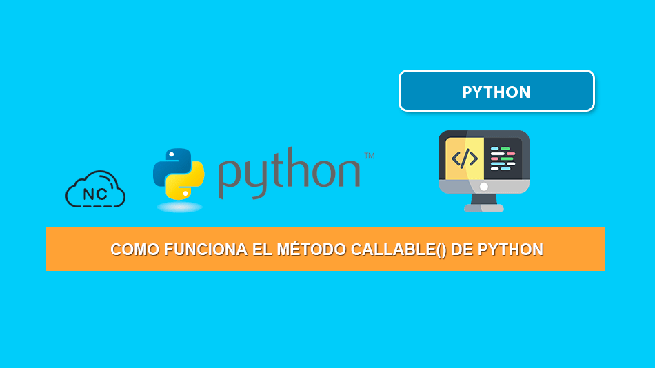 Como Funciona el Método callable() de Python