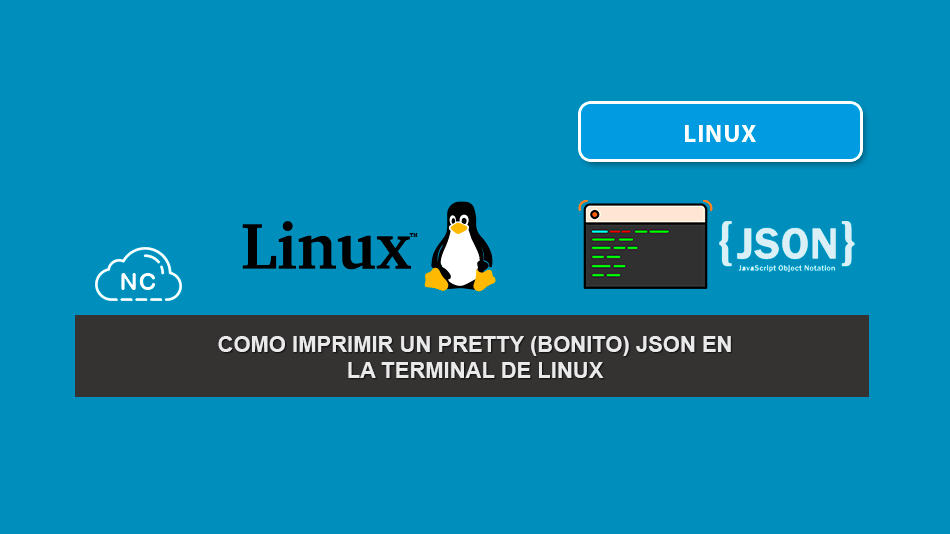 Como Imprimir un Pretty (Bonito) JSON en la Terminal de Linux