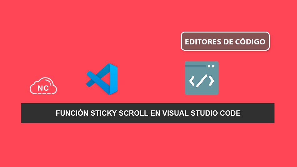 Función Sticky Scroll en Visual Studio Code