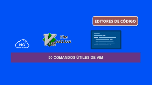 50 Comandos Útiles de Vim