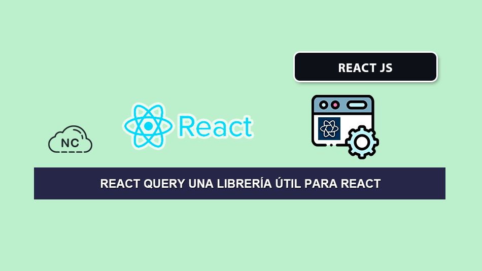 React Query Una Librería Útil Para React