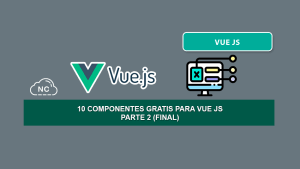 10 Componentes Gratis Para Vue JS – Parte 2 (Final)