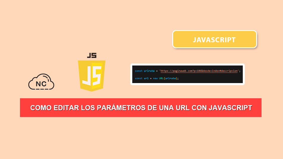 Como Editar Los Parámetros de Una URL con JavaScript