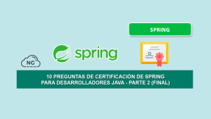 10 Preguntas de Certificación de Spring para Desarrolladores en Java – Parte 2 (Final)