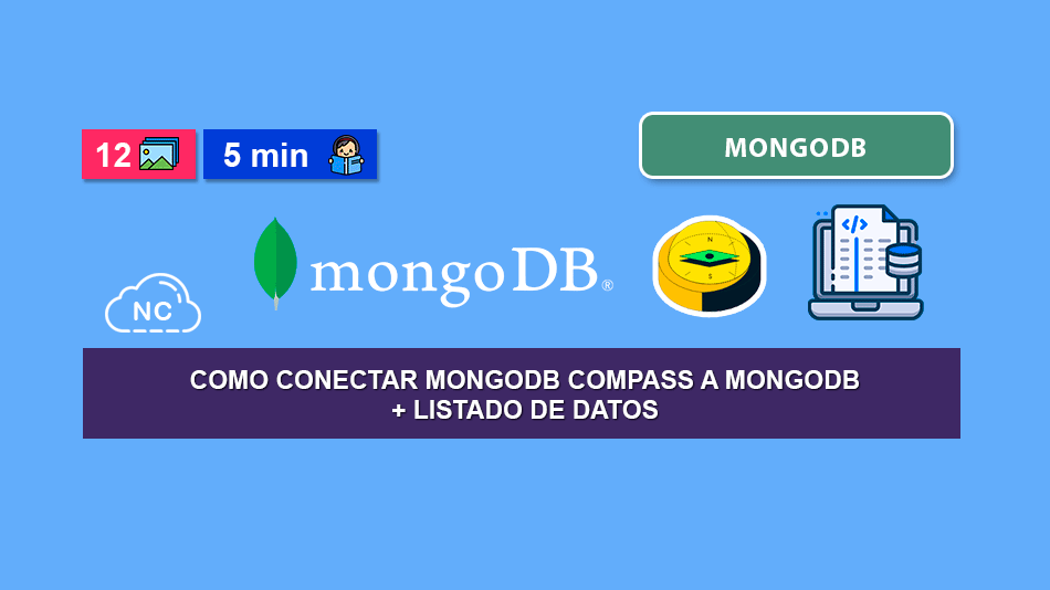 Como Conectar MongoDB Compass a MongoDB + Listado de Datos