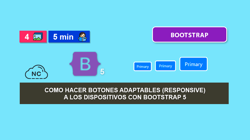 Como hacer Botones Adaptables (Responsive) a los Dispositivos con Bootstrap 5