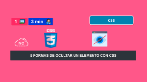 5 Formas de Ocultar Un Elemento con CSS