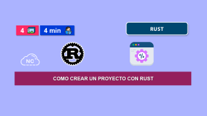 Como Crear un Proyecto Con Rust