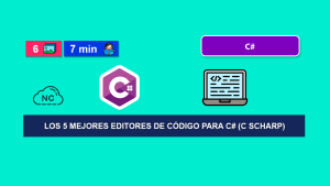 Los 5 Mejores Editores de Código Para C# (C Scharp)