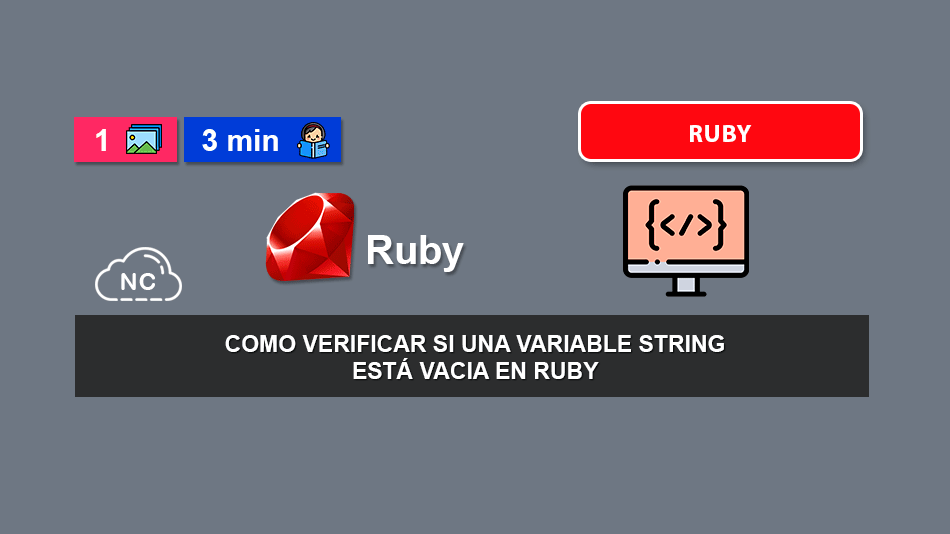 Como Verificar Si Una Variable String Está Vacia en Ruby