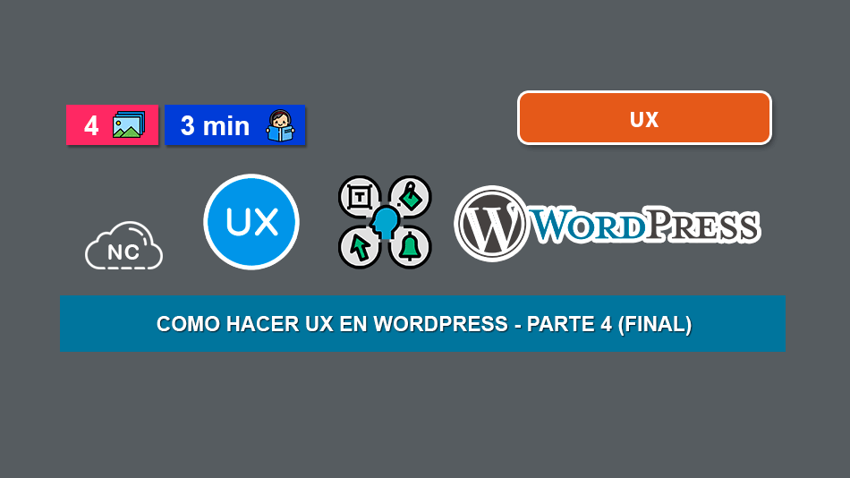 Como Mejorar la UX de Una Web de WordPress - Parte 4